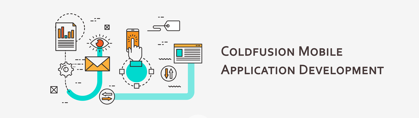 Have you Ever Considered Coldfusion for your Mobile App Development?