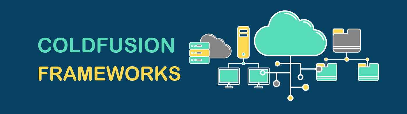 Coldfusion Frameworks