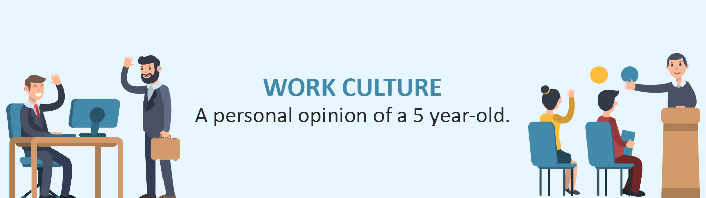 Work Culture